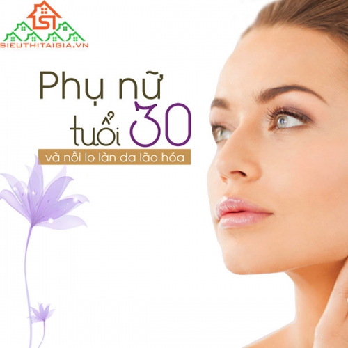 #7 Cách Chăm Sóc Da Tuổi 30 Hàng Đầu Dành Cho Chị Em Phụ Nữ