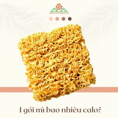 1 gói mì Hảo Hảo, Cung Đình, Indomie, Modern, Miliket, Koreno, Samyang bao nhiêu calo?