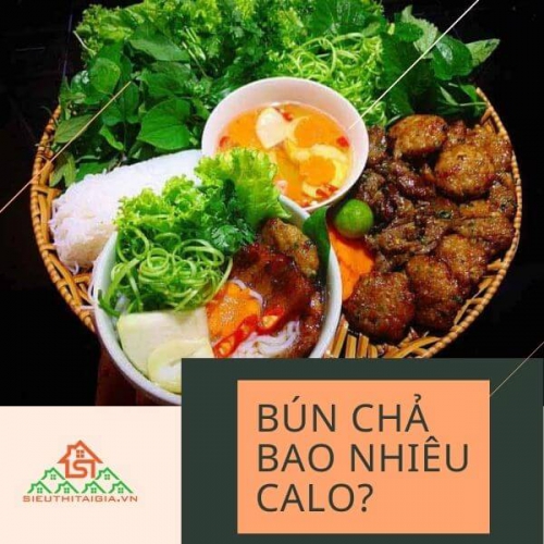 Bún chả bao nhiêu calo? 1 tô bún chả cá bao nhiêu calo?