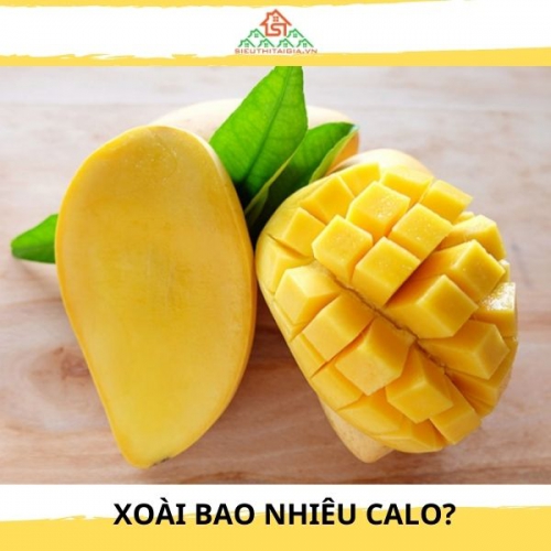 Xoài bao nhiêu calo - Ăn xoài có giảm cân được không?