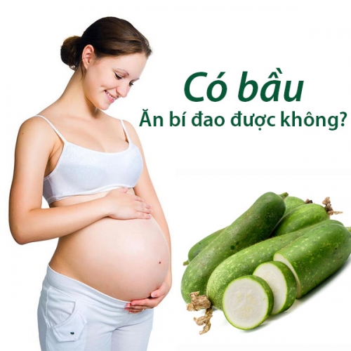 Bầu ăn bí đao được không? - Giải đáp từ chuyên gia